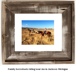 family horseback riding near me in Jackson, Michigan